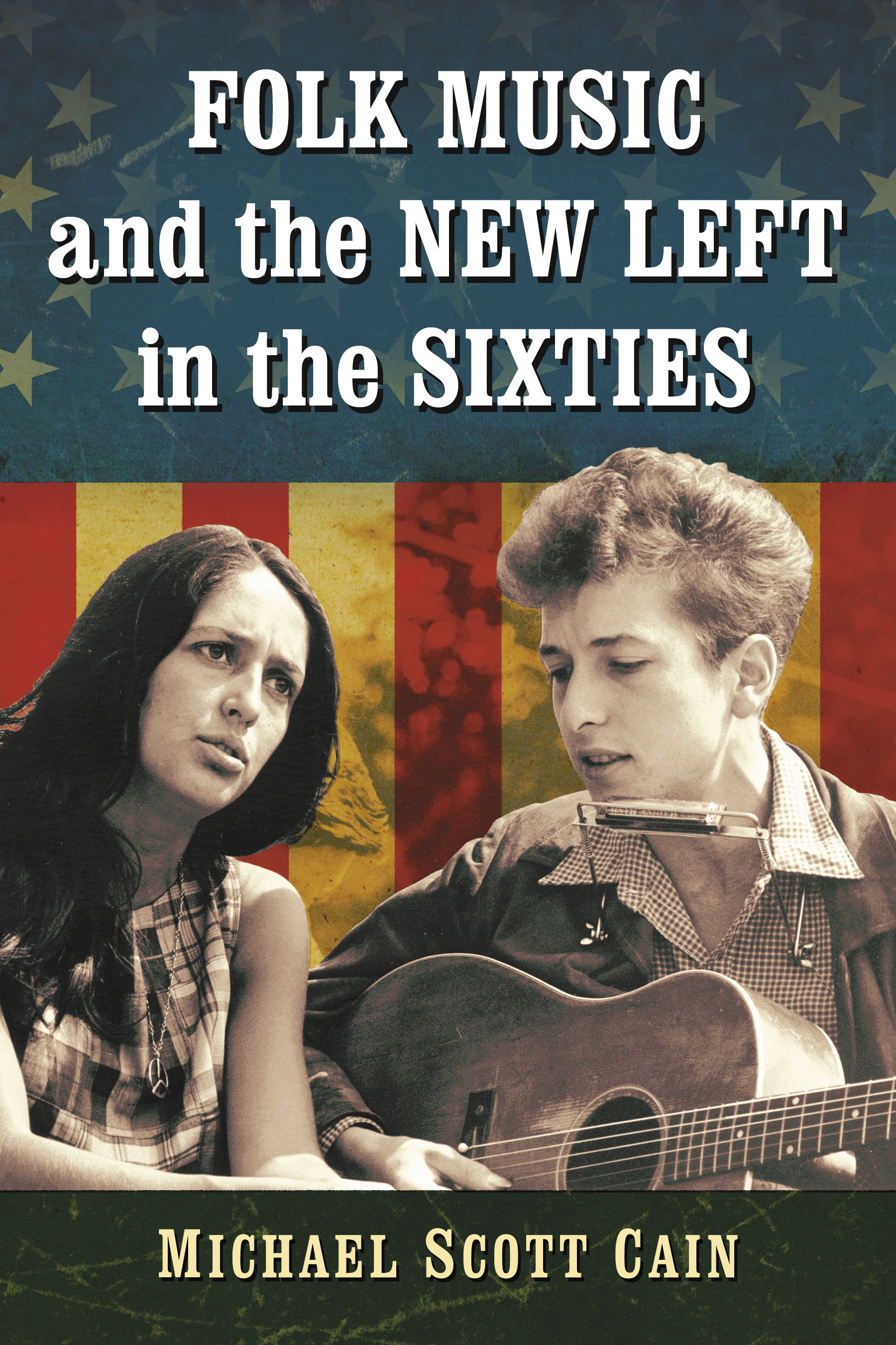 Folk Music and the New Left in the Sixties - image 1