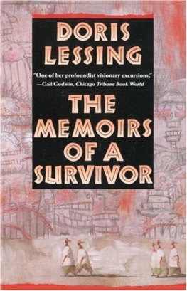 Doris May Lessing - Memoirs of a Survivor