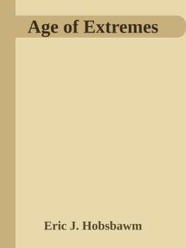 Eric J. Hobsbawm Age of Extremes