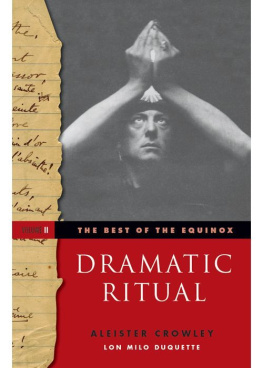 Aleister Crowley - The Best of the Equinox, Dramatic Ritual: Volume II