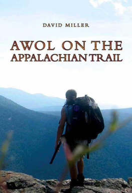 David Miller AWOL on the Appalachian Trail