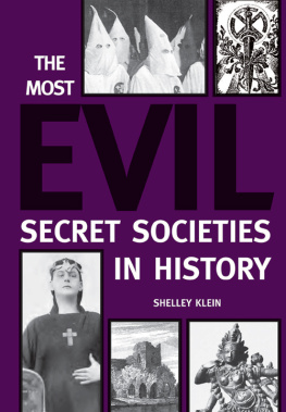 Shelley Klein - Most Evil Secret Societies in History