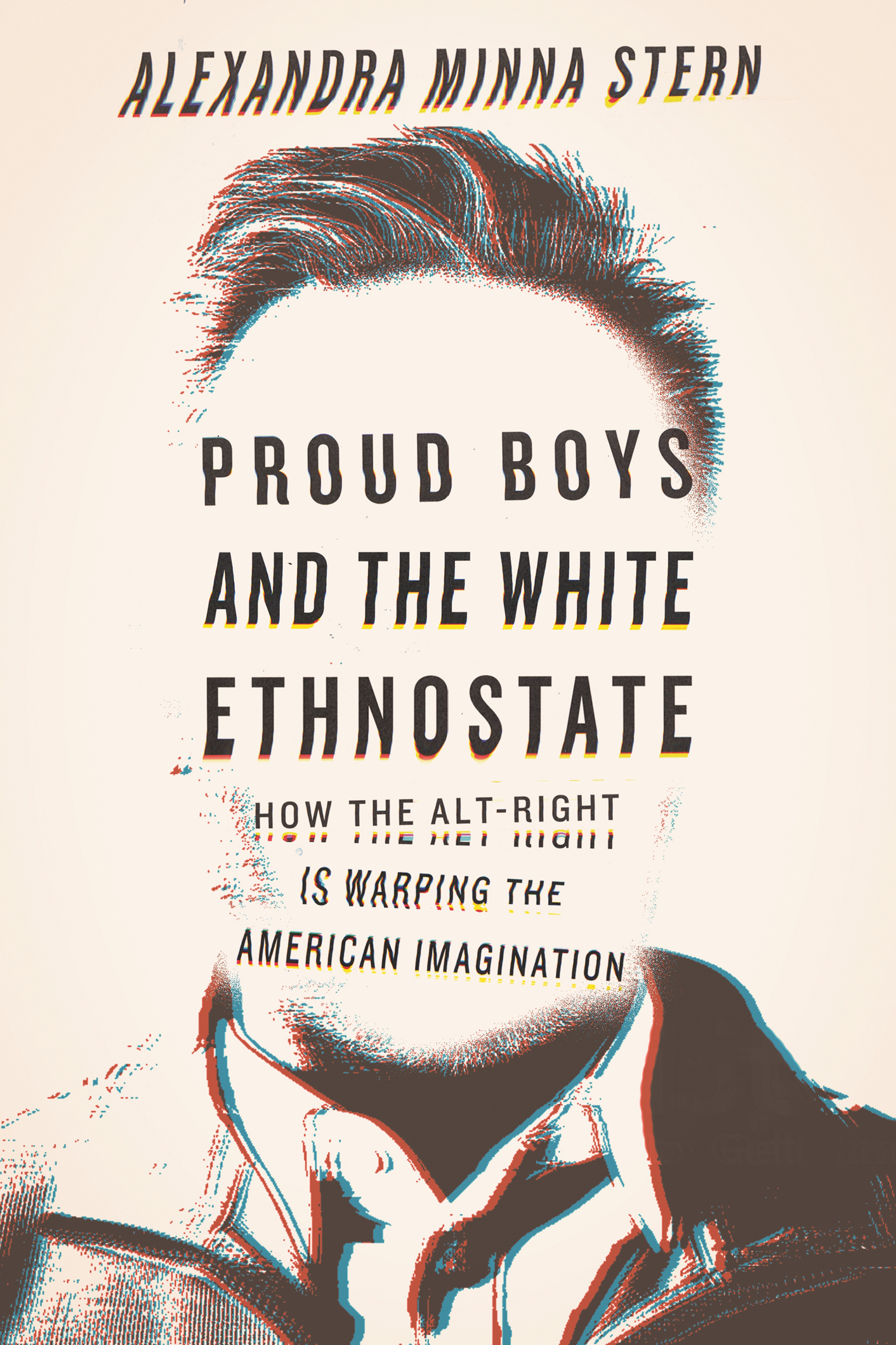 Proud Boys and the White Ethnostate How the Alt-Right Is Warping the American Imagination - image 1