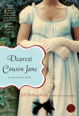 Jill Pitkeathley - Dearest Cousin Jane