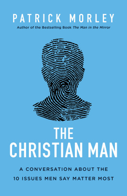 Patrick Morley - The Christian Man