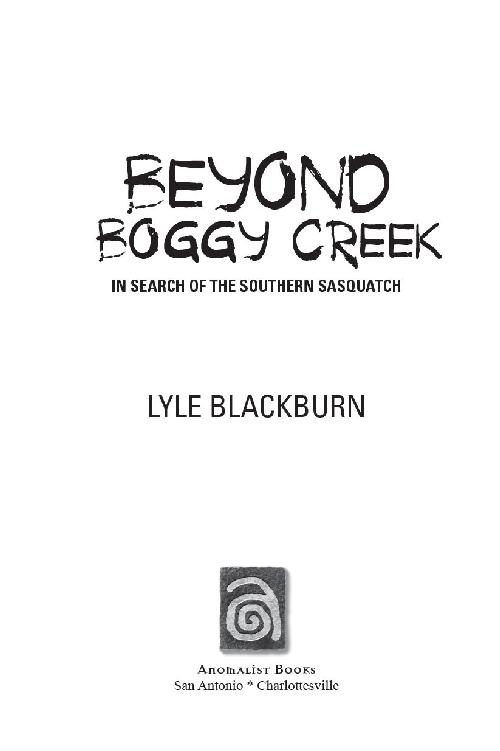 An Original Publication of ANOMALIST BOOKS Beyond Boggy Creek In Search of - photo 1