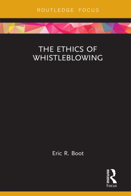 Eric R Boot - The Ethics of Whistleblowing