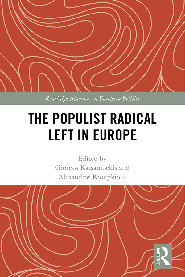 The Populist Radical Left in Europe Building on a comprehensive theoretical - photo 1