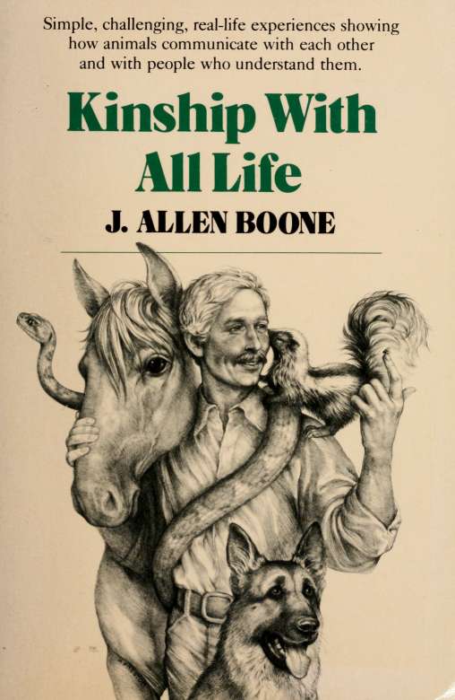 KINSHIP WITH ALL LIFE Copyright 1954 Harper Row Publishers Inc Printed in - photo 1