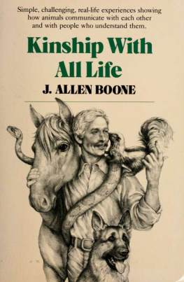 J. Allen Boone Kinship with All Life