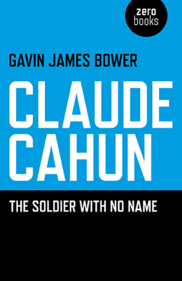 Gavin James Bower - Claude Cahun: The Soldier with No Name