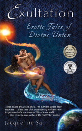 Jacqueline Sa Exultation: Erotic Tales of Divine Union