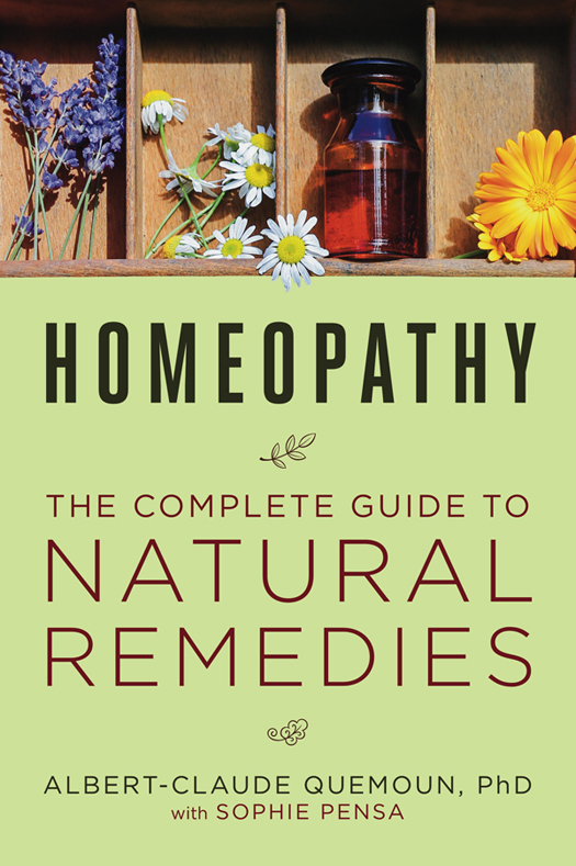 Homeopathy The Complete Guide to Natural Remedies - image 1