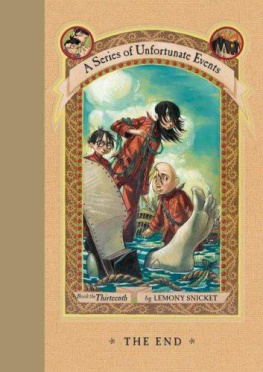 Lemony Snicket The End (A Series of Unfortunate Events, Book 13)