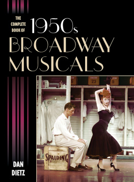 Dan Dietz - The Complete Book of 1950s Broadway Musicals