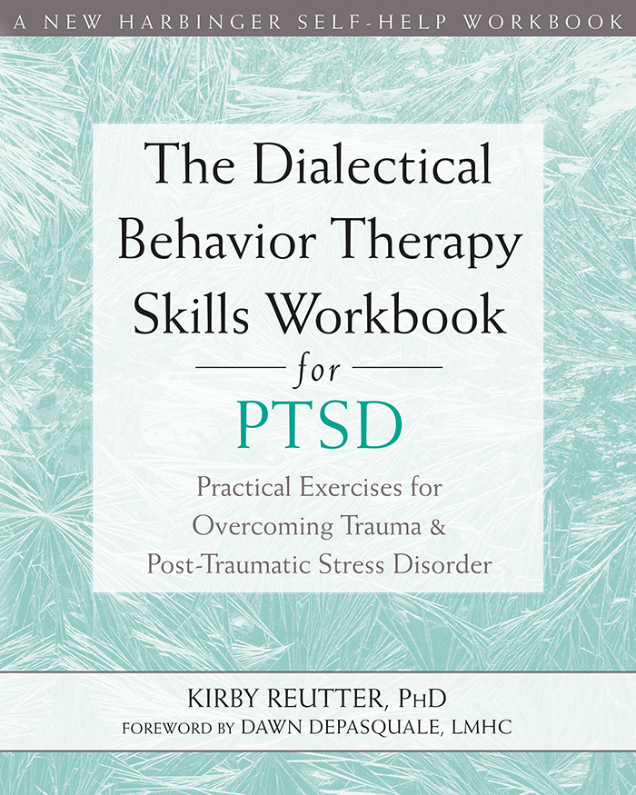 Kirby Reutter delivered again His dialectical behavioral therapy DBT - photo 1