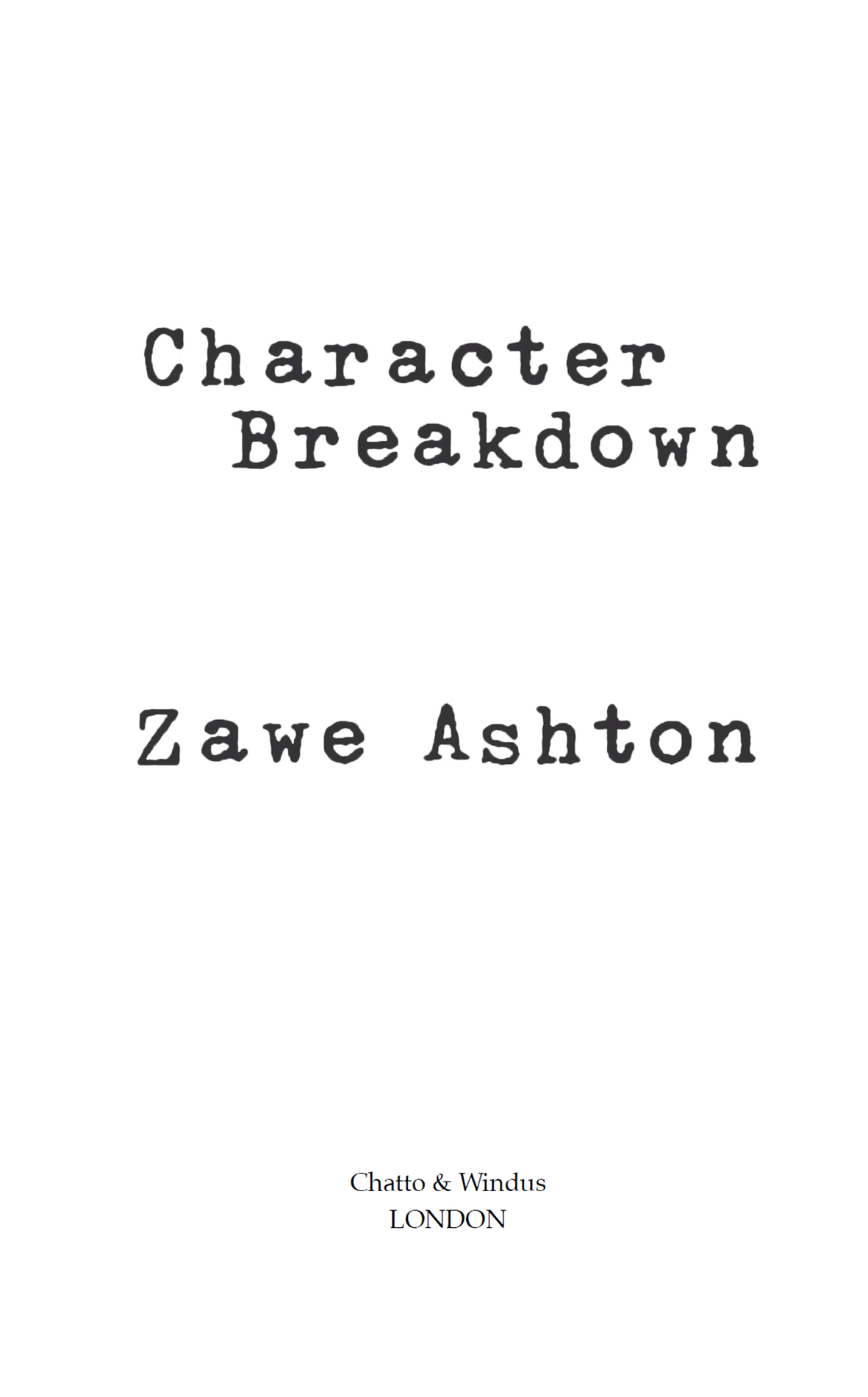 Contents About the Author Zawe Ashton is an actress playwright and director - photo 3