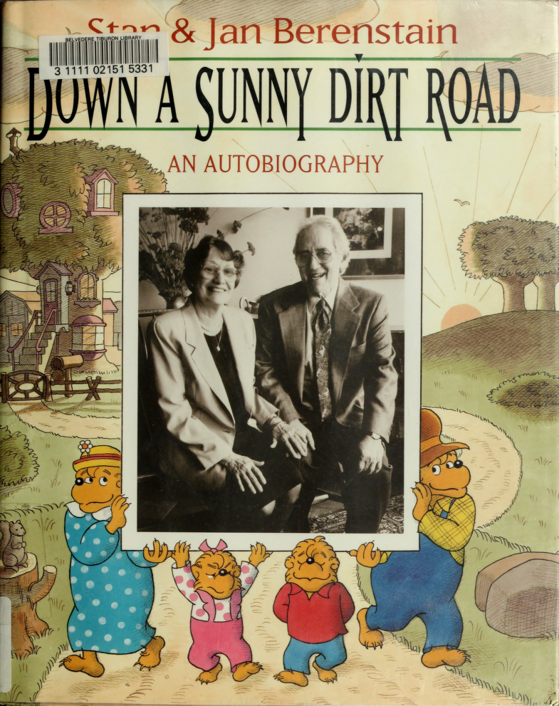 Down a sunny dirt road an autobiography Berenstain Stan 1923-2005 - photo 1