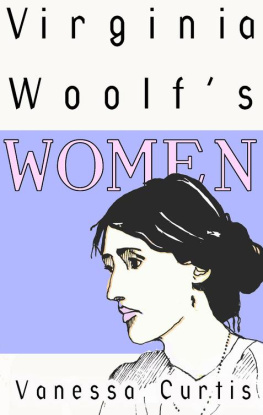 Vanessa Curtis - Virginia Woolf’s Women