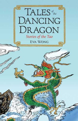 Eva Wong - Tales of the Dancing Dragon: Stories of the Tao