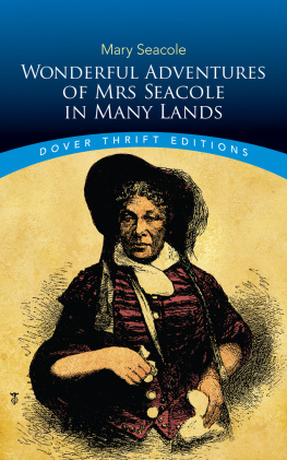 Mary Seacole - Wonderful Adventures of Mrs. Seacole in Many Lands