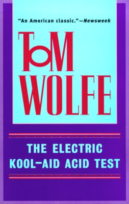 Tom Wolfe - The Electric Kool-Aid Acid Test