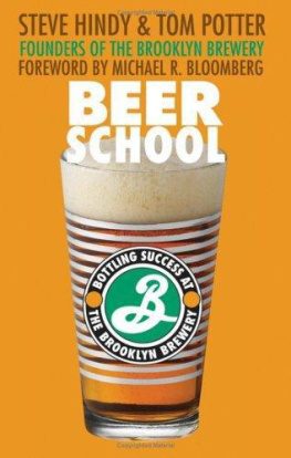 Steve Hindy - Beer School: Bottling Success at the Brooklyn Brewery