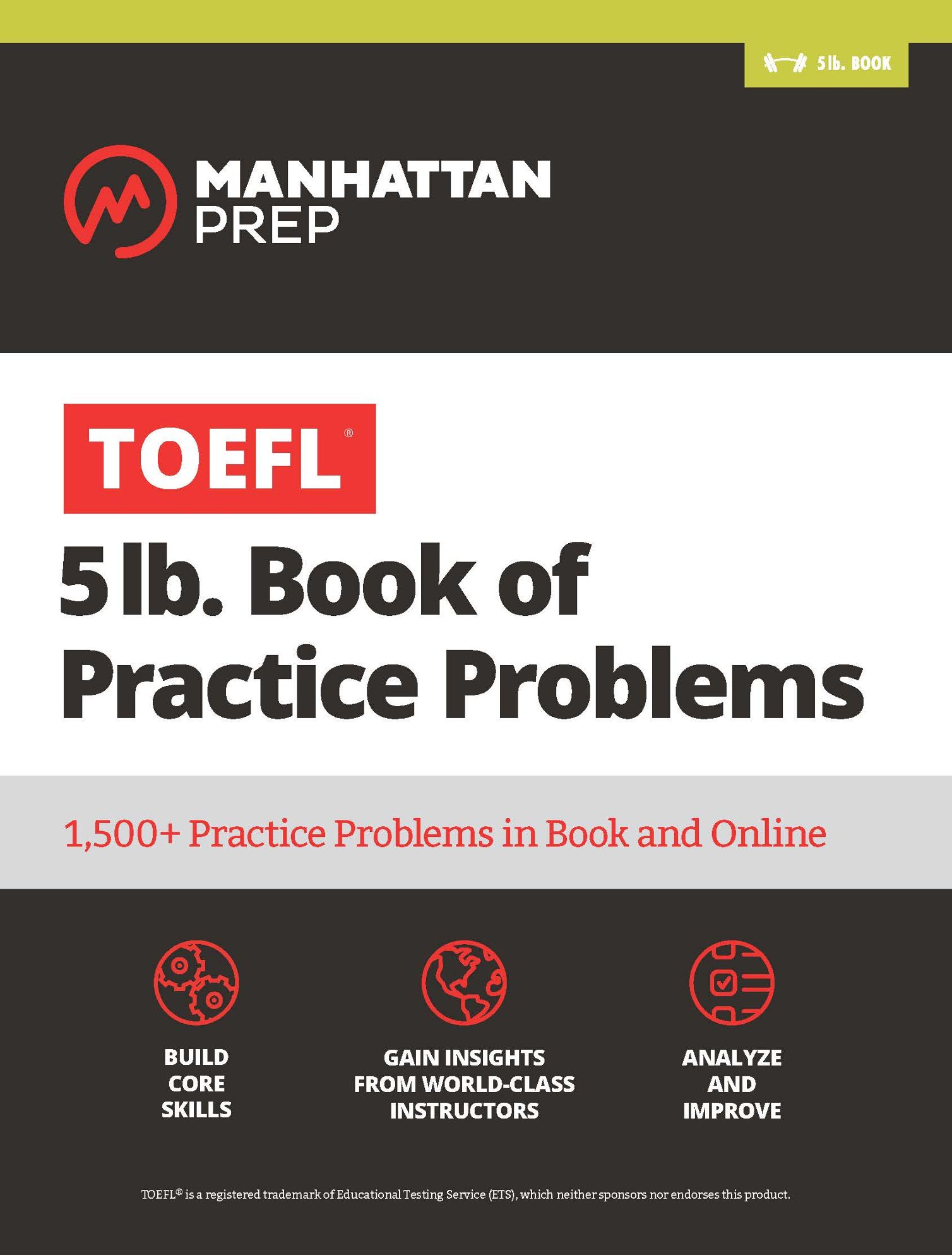 TOEFL 5 lb Book of Practice Problems First Edition 10-digit International - photo 1