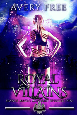 Avery Free Royal Villains