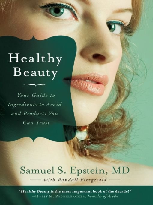 Table of Contents Praise for Healthy Beauty Most American women have no clue - photo 1