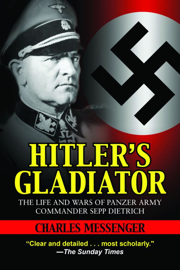 HITLERS GLADIATOR HITLERS GLADIATOR THE LIFE AND WARS OF PANZER ARMY - photo 1