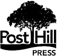 Post Hill Press New York Nashville posthillpresscom Published in the United - photo 4