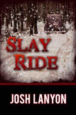 Josh Lanyon Slay Ride