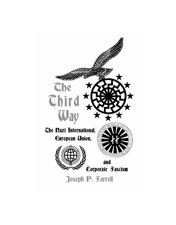 The Third Way The Nazi International European Union and Corporate Fascism by - photo 2