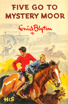 Enid Blyton Five Go to Mystery Moor