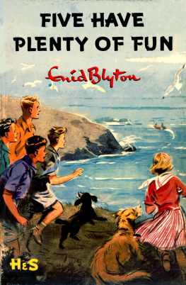 Enid Blyton - Five Have Plenty of Fun