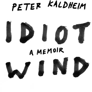 Idiot Wind A Memoir - image 2