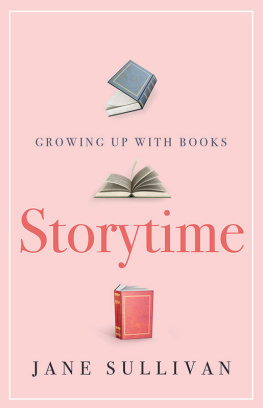 Jane Sullivan - Storytime: Growing up with Books