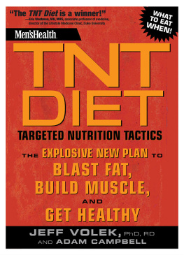 Jeff Volek - Men’s Health TNT Diet: The Explosive New Plan to Blast Fat, Build Muscle, and Get Healthy