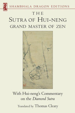Thomas Cleary - The Sutra of Hui-neng, Grand Master of Zen: With Hui-neng’s Commentary on the Diamond Sutra (Shambhala Dragon Editions)