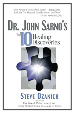 Steve Ray Ozanichy Dr. John Sarno’s Top 10 Healing Discoveries