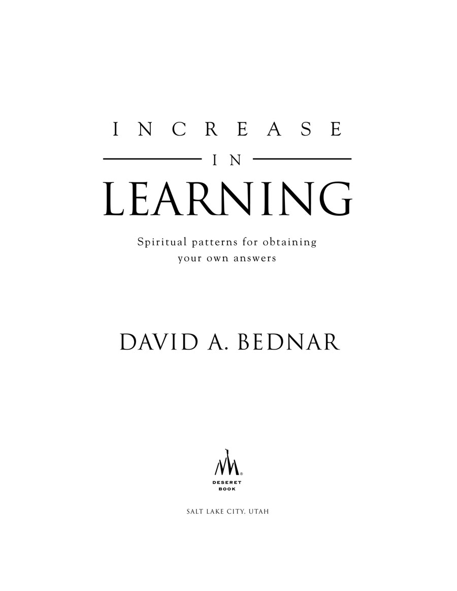 2011 David A Bednar All rights reserved No part of this book may be - photo 2