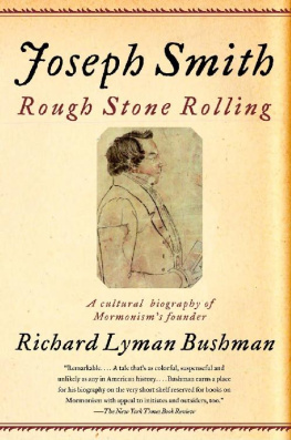 Richard Lyman Bushman - Joseph Smith: Rough Stone Rolling