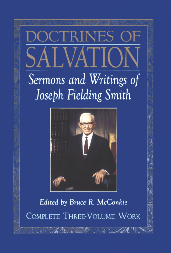 Complete Three-Volume Work Doctrines of Salvation Sermons and Writings of - photo 1