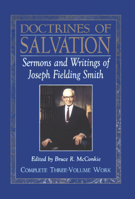 Joseph Fielding Smith Doctrines of Salvation, Volumes 1-3