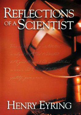 Henry J. Eyring - Reflections of a Scientist
