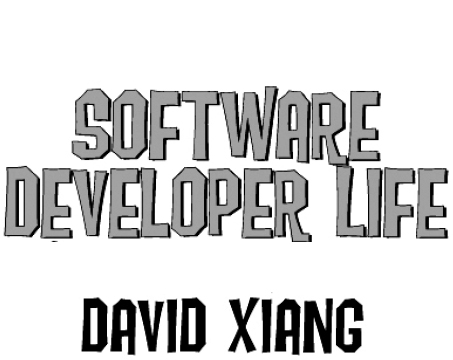 Software Developer Life Copyright 2018 David Xiang All rights reserved No - photo 1