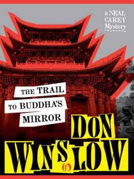 Don Winslow - The Trail to Buddhas Mirror