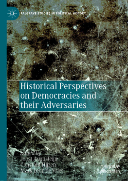 Joost Augusteijn Historical Perspectives on Democracies and their Adversaries