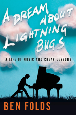 Ben Folds - A Dream About Lightning Bugs: A Life of Music and Cheap Lessons